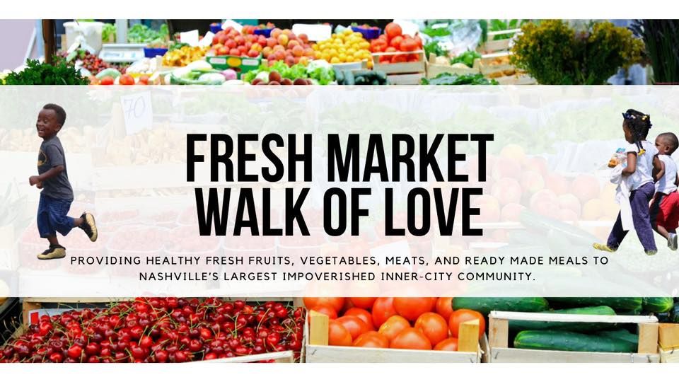 Fresh Market Walk of Love
