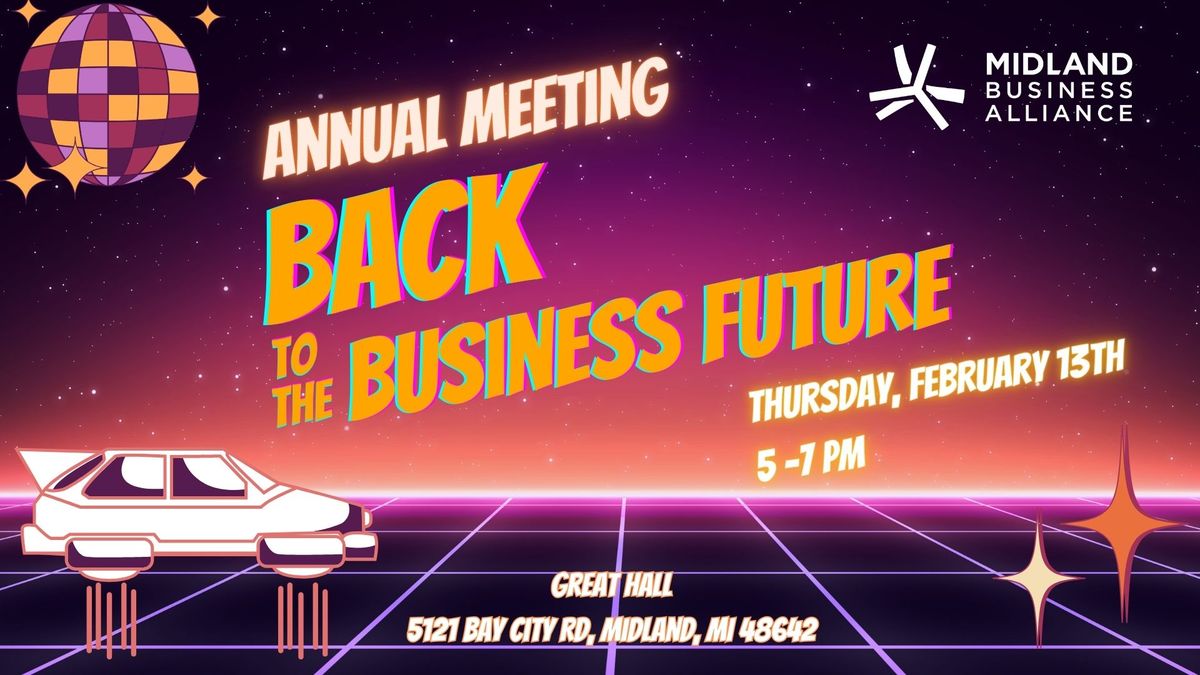 2025 MBA Annual Meeting: Back to the Business Future