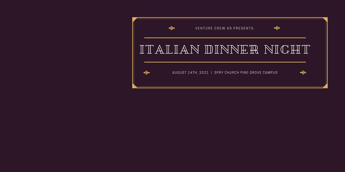 Italian Dinner Night for Crew 69 (First seating)