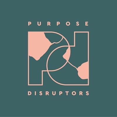 Purpose Disruptors