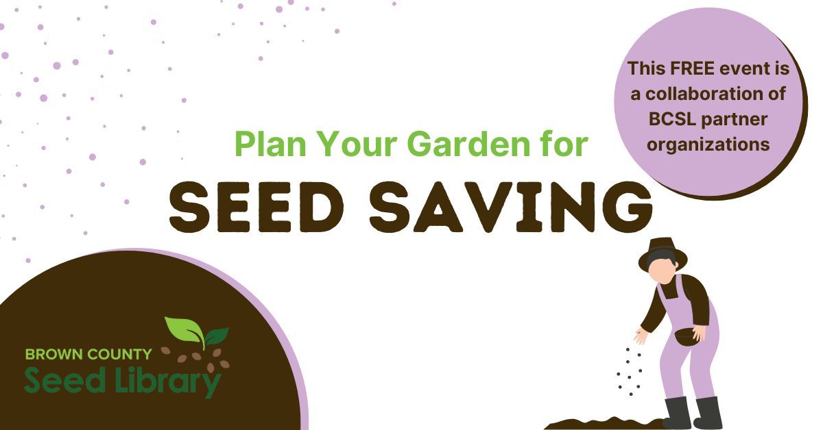 Plan Your Garden For Seed Saving 