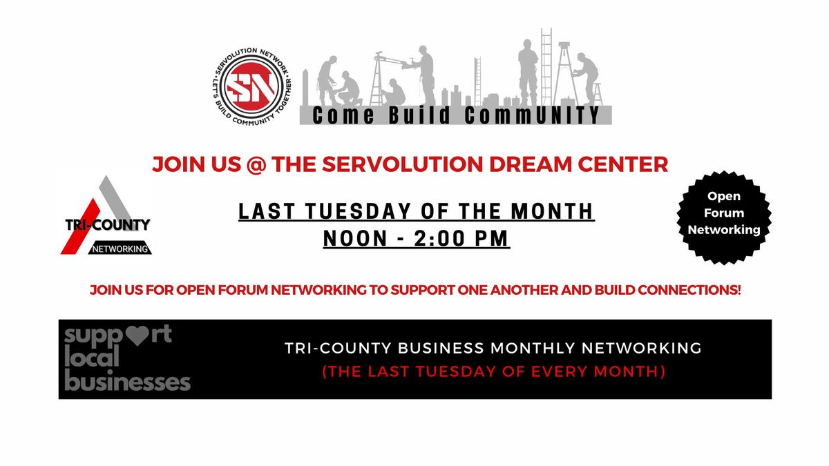 Tri-County Business Monthly Networking @ Servolution