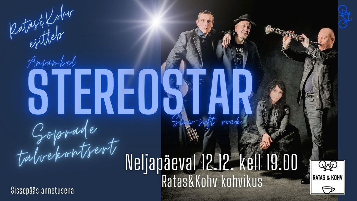 Ratas&Kohv esitleb: ans. STEREOSTAR* s\u00f5prade talvekontsert