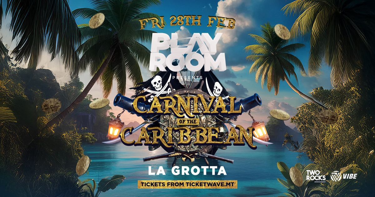 PLAYROOM | CARIBBEAN | GOZO CARNIVAL