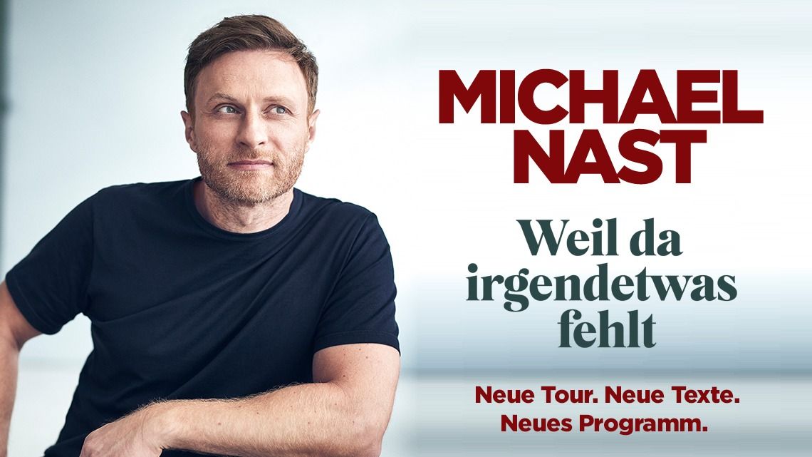 Michael Nast live in Hannover | "Weil da irgendetwas fehlt"-Buchtour 2024