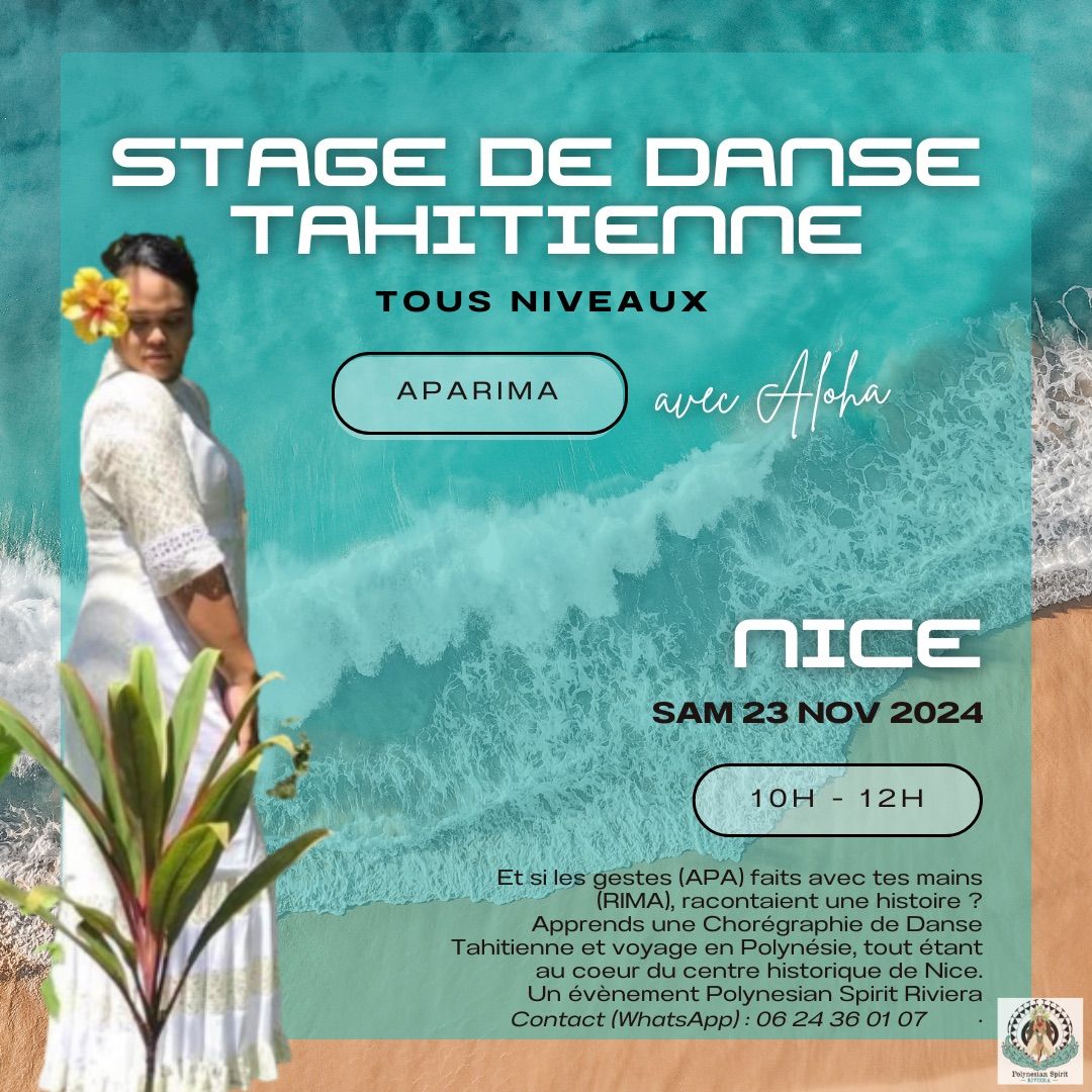 STAGE DE DANSE TAHITIENNE (APARIMA) \ud83c\udf3a AVEC ALOHA \ud83c\udf3a 23 NOV 2024 (NICE)