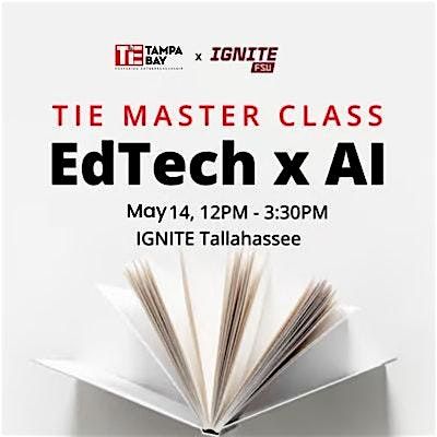 TiE Master Class: EdTech x AI