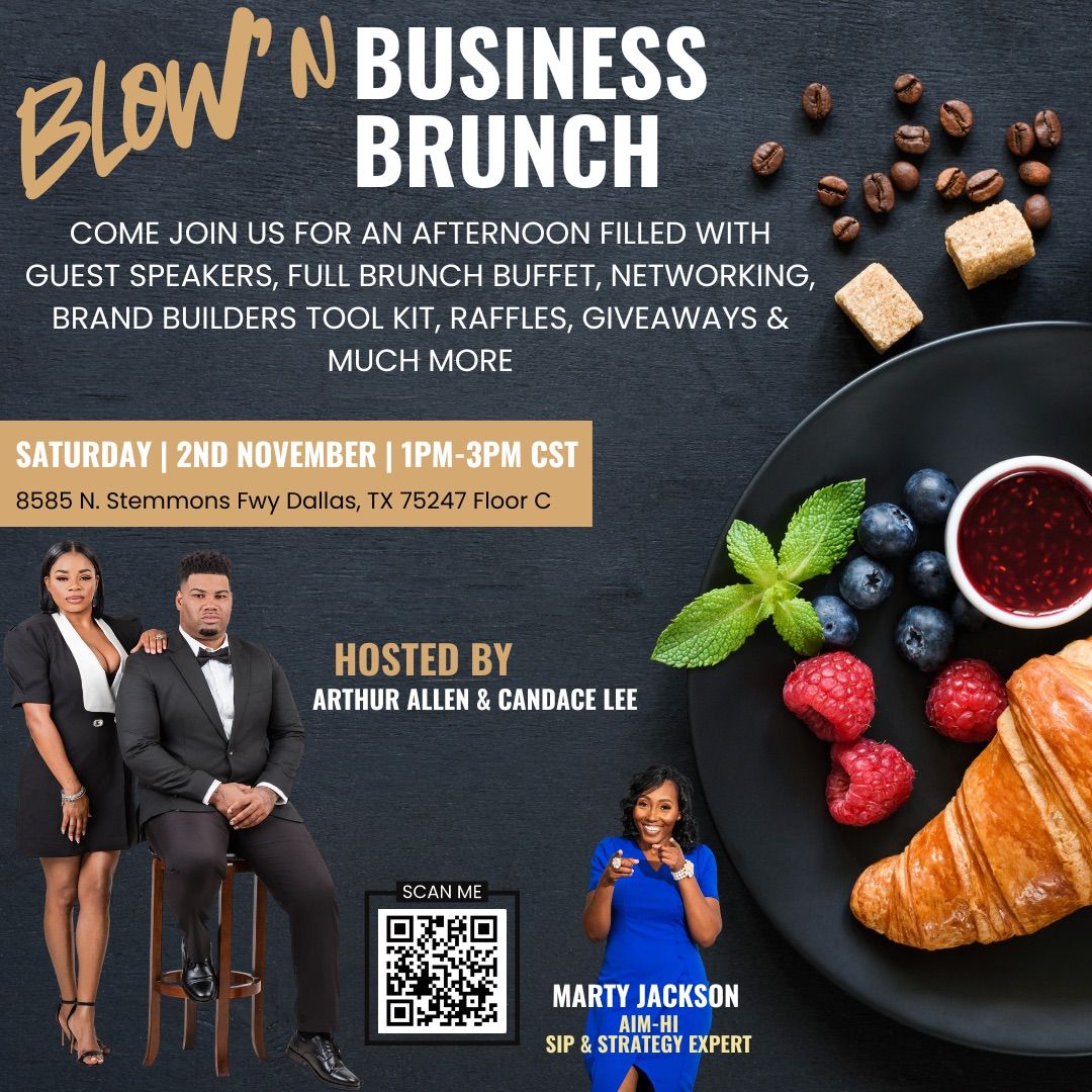 Blow\u2019N Business Brunch