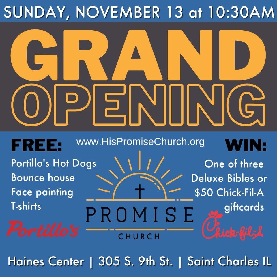 Promise Church Grand Opening!