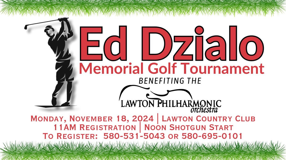 Ed Dzialo Memorial Golf Tournament Benefiting The Lawton Philharmonic