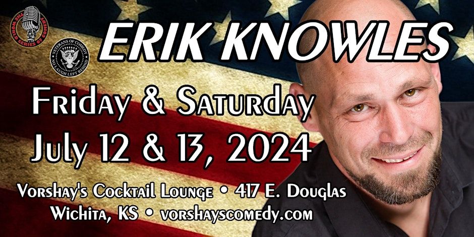 Comedian Erik Knowles Live at Vorshay's!