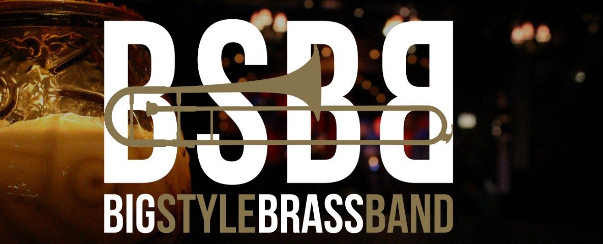Live Music | Big Style Brass Band | 6pm