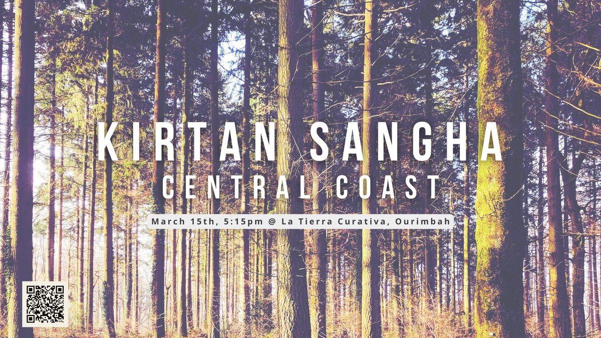 KIRTAN SANGHA, Central Coast (March 15)