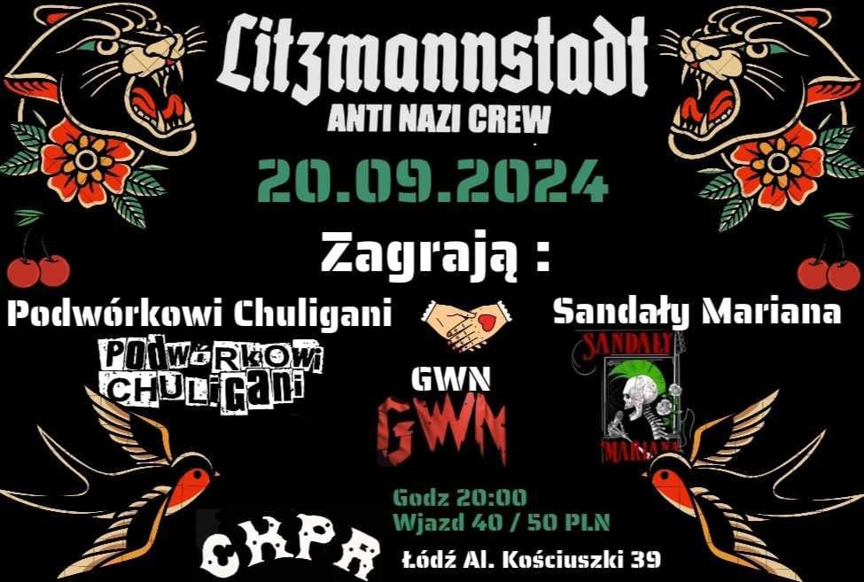 Litzmannstadt Crew\/Podw\u00f3rkowi Chuligani\/ Sanda\u0142y Mariana\/GWN