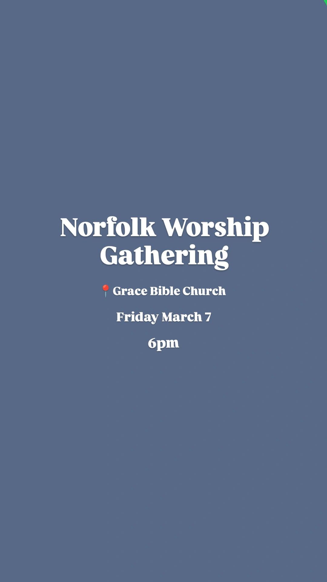 Norfolk Worship Gathering 