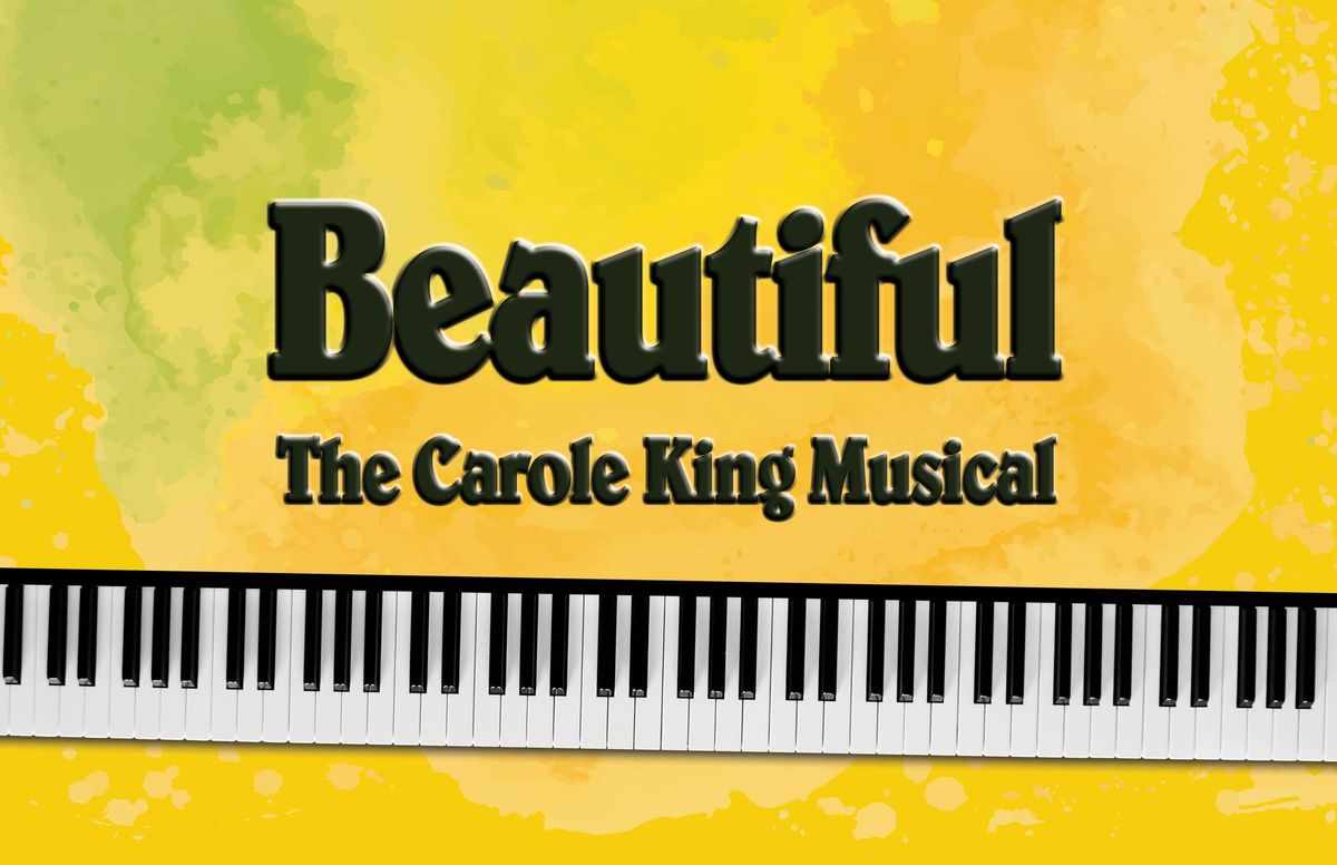 Beautiful The Carole King Musical Opening July 12, 2024
