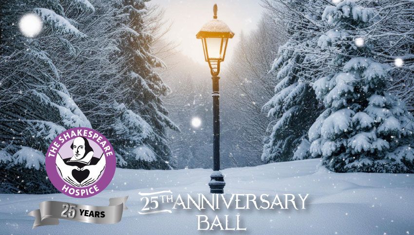 The Shakespeare Hospice | 25th Anniversary Ball