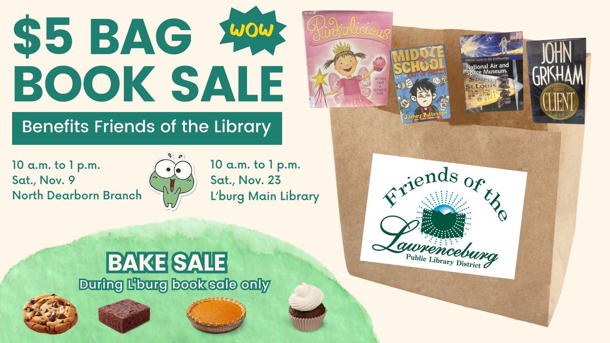 $5 a Bag Book Sale (plus bake sale)