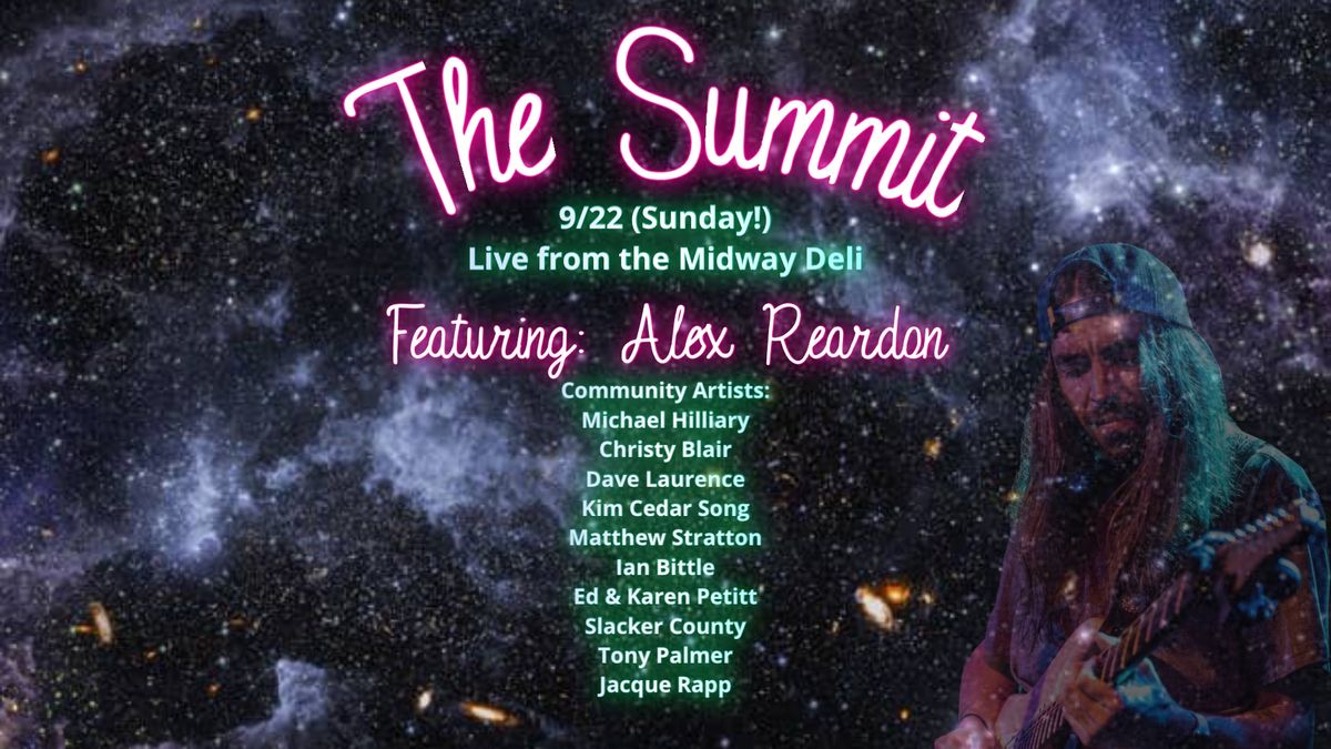 The Summit Featuring Alex Reardon