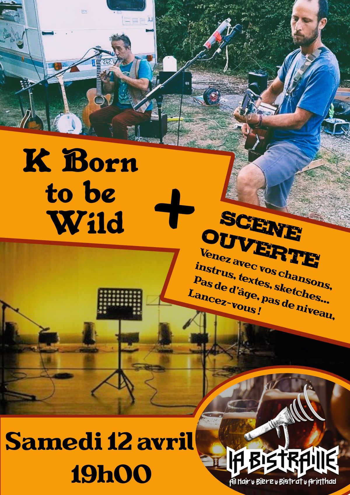 K Born to be Wild + Sc\u00e8ne ouverte 