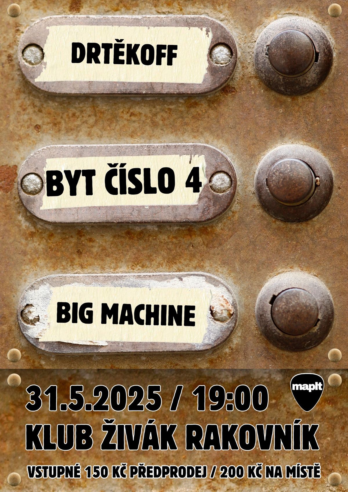 BYT \u010c\u00cdSLO 4 \/ DRT\u011aKOFF \/ BIG MACHINE