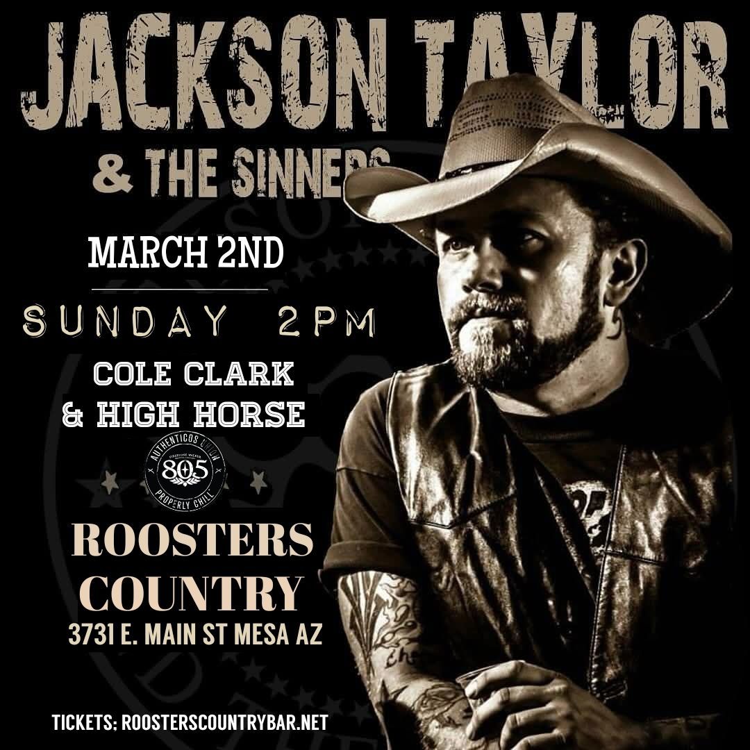 JACKSON TAYLOR AND THE SINNERS AT ROOSTERS COUNTRY 