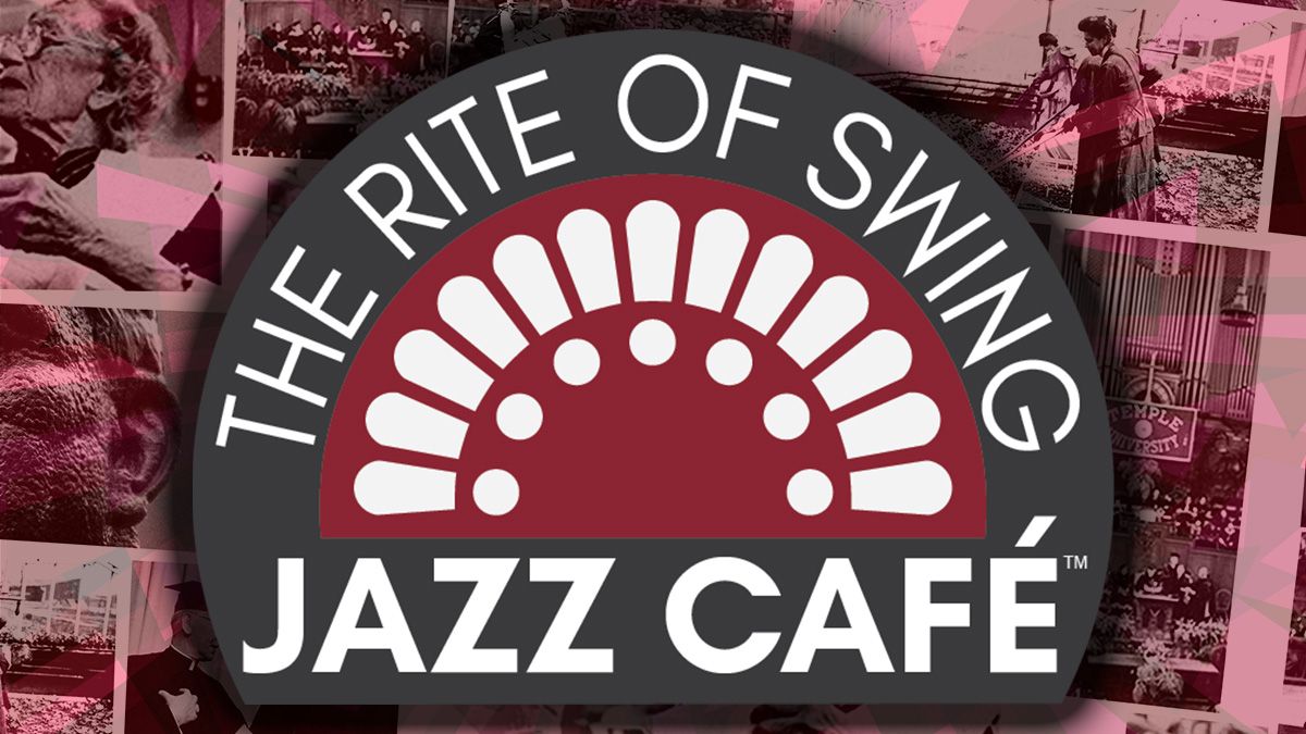 The Rite of Swing Jazz Caf\u00e9