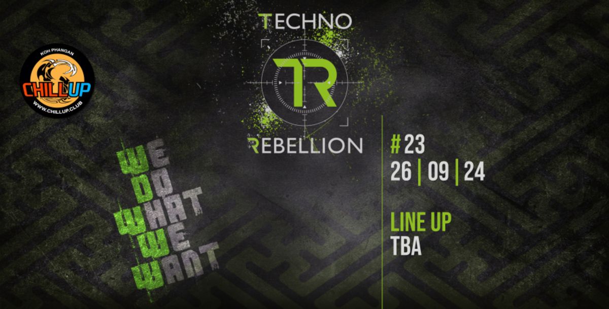 Techno Rebellion #23 [26.09.24]