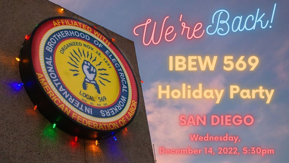IBEW 569 Holiday Party - San Diego County