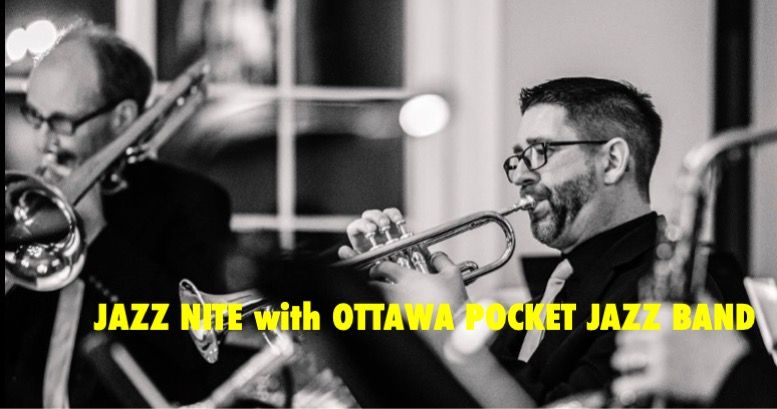 Jazz Nite with The Ottawa Pocket Jazz Band