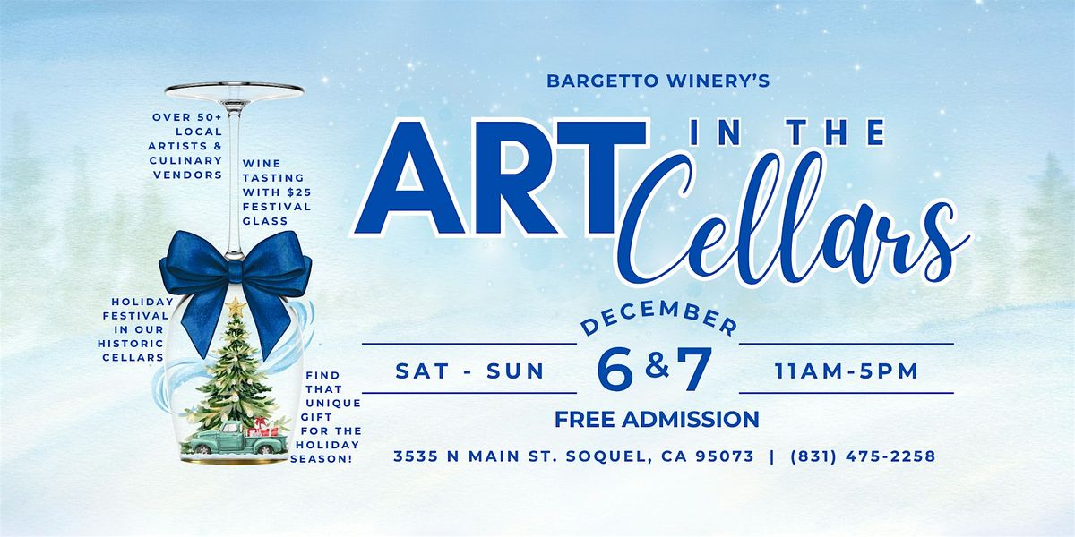 Copy of Bargetto Winery's 33rd Annual Art in the Cellars
