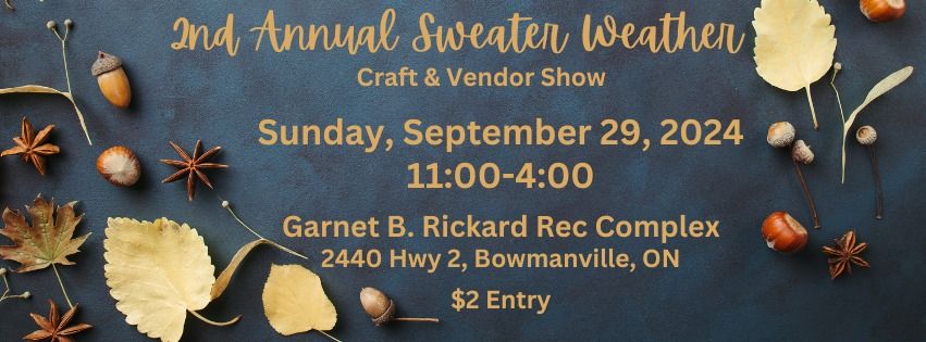 2nd Annual Sweater Weather Craft & Vendor Show