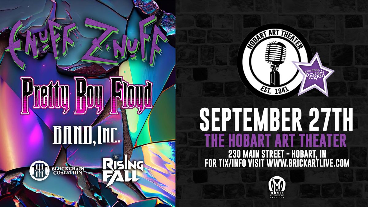 Enuff Z\u2019Nuff, Pretty Boy Floyd and Band Inc. at the Hobart Art Theater