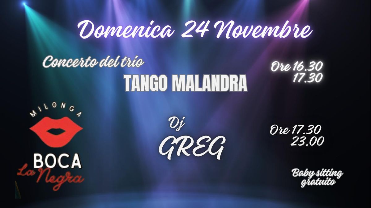 Milonga La Bocanegra - Concerto TANGO MALANDRA + Milonga - Dj GREG