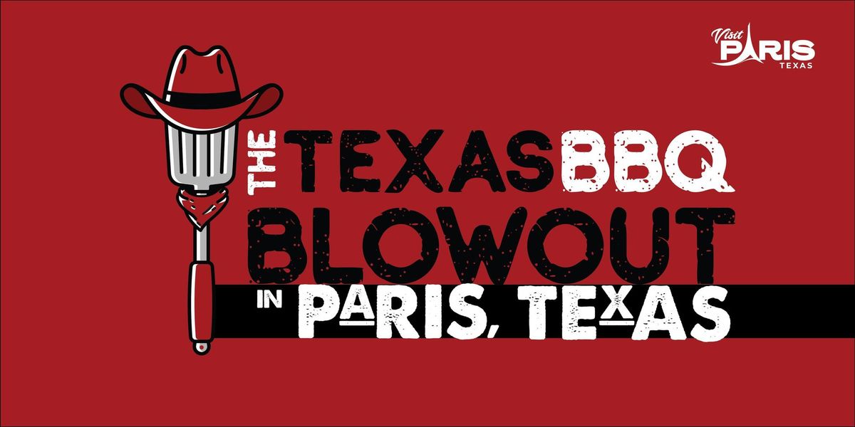 Texas BBQ Blowout - Paris, Texas