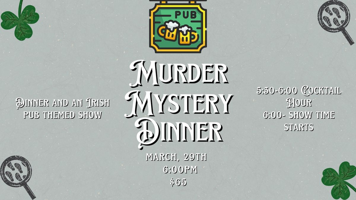 Irish Pub Murder Mystery Dinner