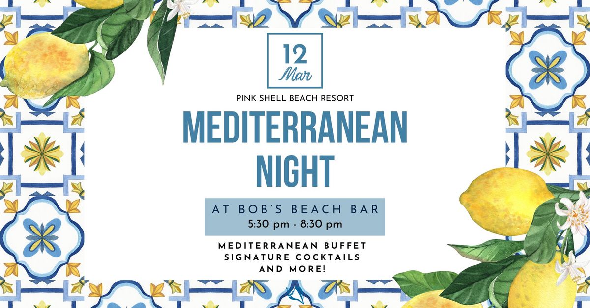 Mediterranean Night at Bob\u2019s Beach Bar