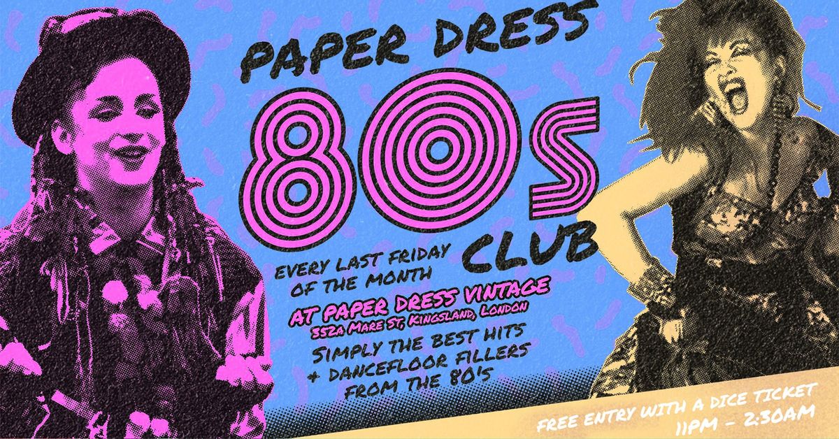 Paper Dress 80's Club