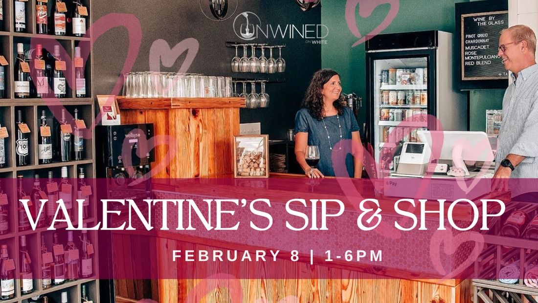 Valentine's Sip & Shop