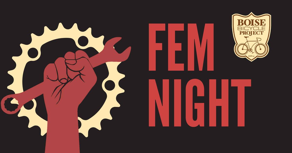 FEM (Femme Empowered Mechanics) Night