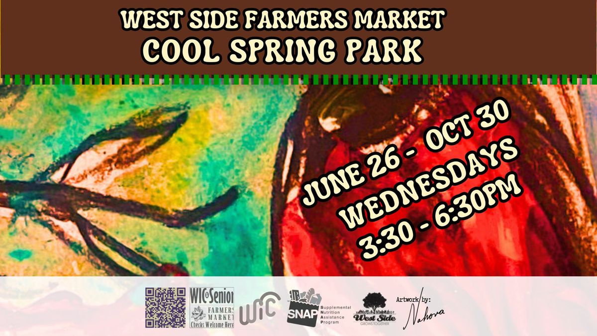 Opening Day! West Side Farmers Market at Cool Spring Park