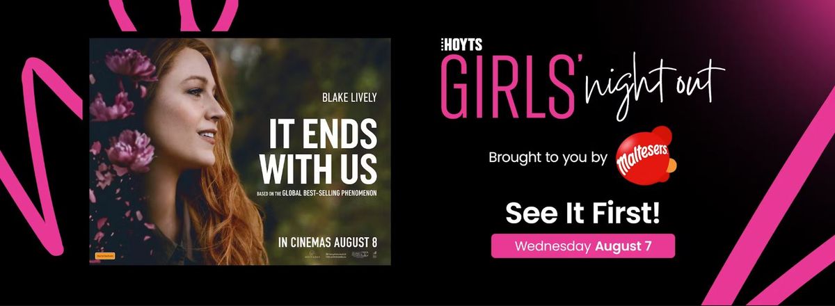 It Ends With Us - Girls Night Out