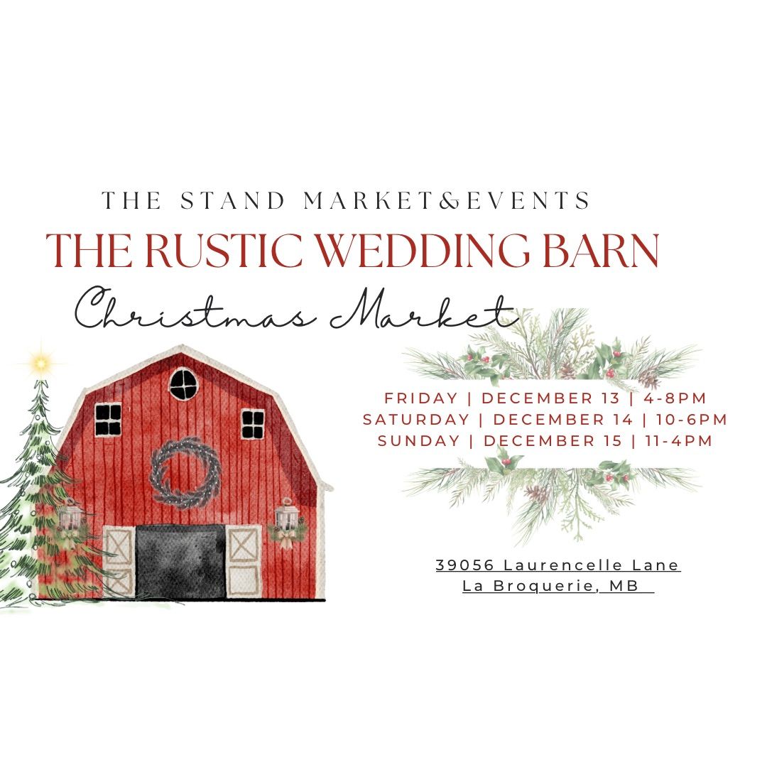 The Stand Market & The Rustic Wedding Barn Christmas Market