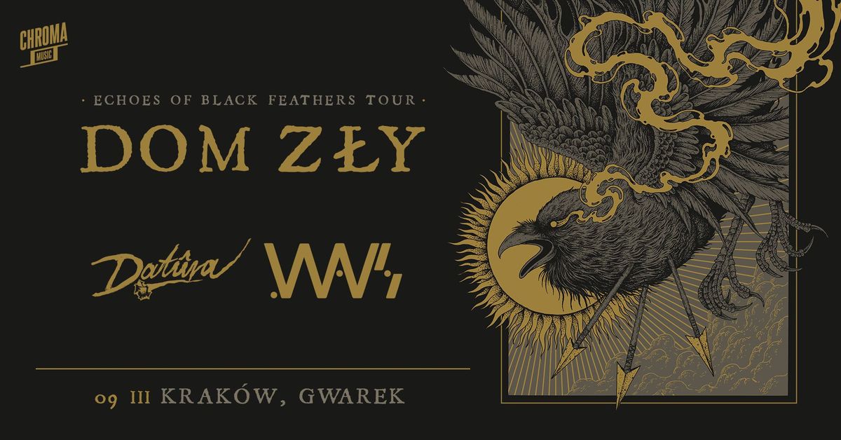 DOM Z\u0141Y \u2022 DAT\u00dbRA \u2022 .WAVS | 09.03.2025 | Krak\u00f3w - Gwarek