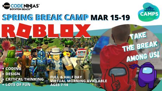 Spring Break Roblox Camp Code Ninjas Lantana 15 March To 19 March