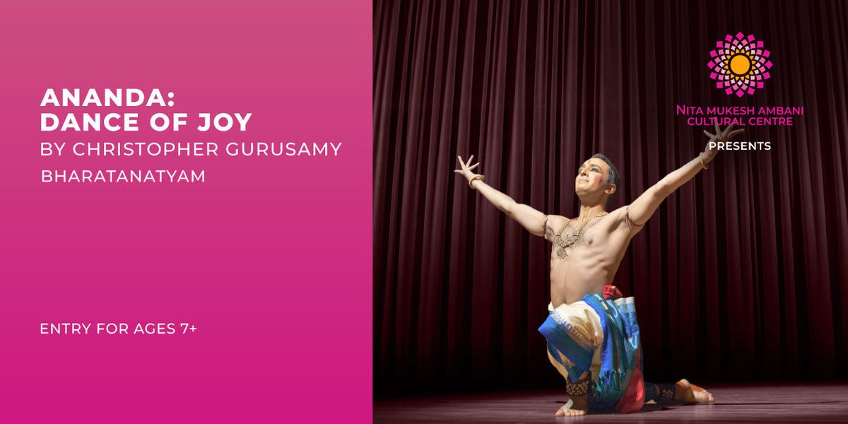 Ananda: Dance of Joy by Christopher Gurusamy