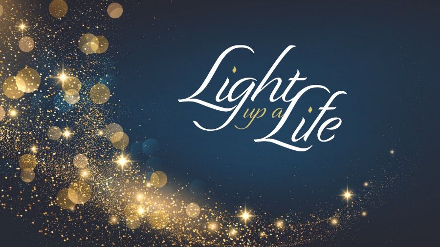 Light Up A Life 2024