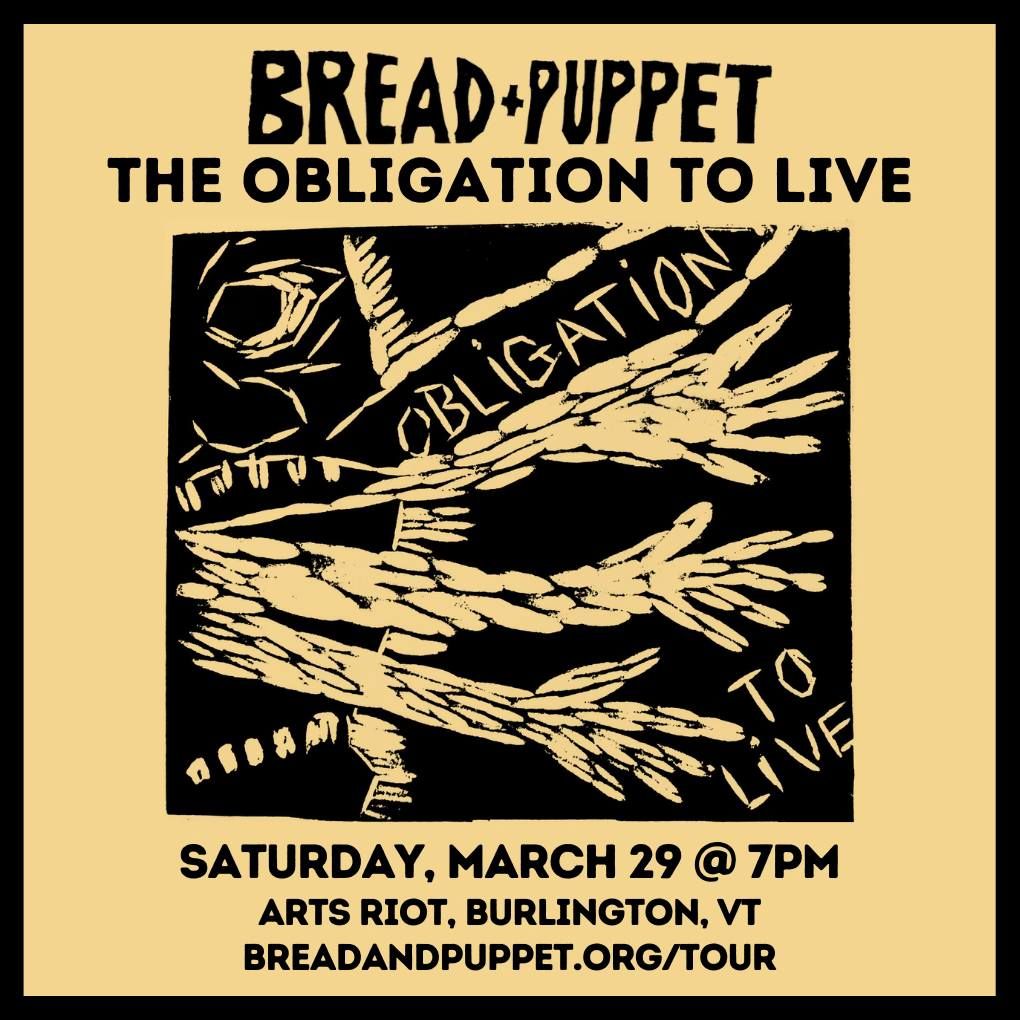 Bread & Puppet in BURLINGTON, VT - The Obligation to Live