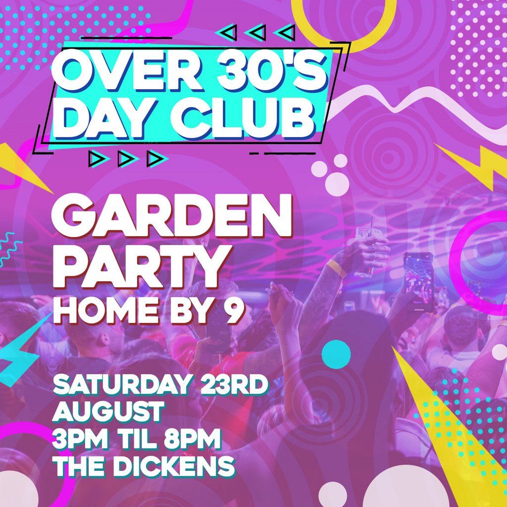 Over 30's Day Time - Garden Party