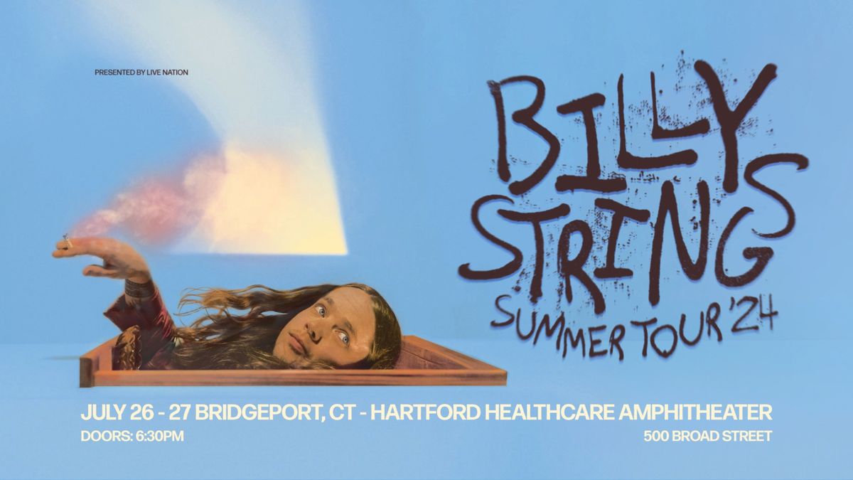 Billy Strings - 2 Nights - Bridgeport, CT